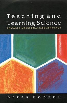 TEACHING AND LEARNING SCIENCE(English, Paperback, Hodson Derek)