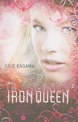 The Iron Queen(English, Paperback, Kagawa Julie)