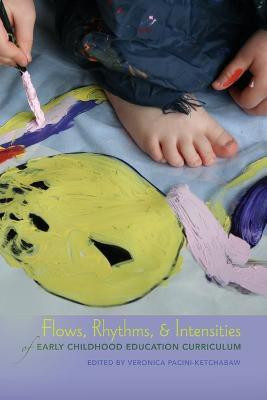 Flows, Rhythms, and Intensities of Early Childhood Education Curriculum(English, Paperback, unknown)
