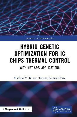 Hybrid Genetic Optimization for IC Chips Thermal Control(English, Hardcover, V. K. Mathew)