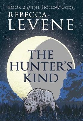 The Hunter's Kind(English, Paperback, Levene Rebecca)