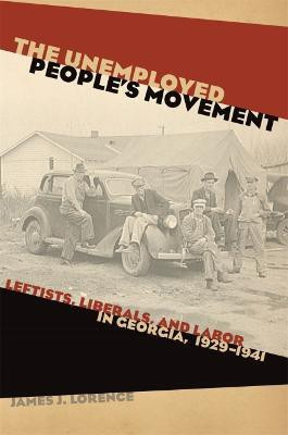 The Unemployed People's Movement(English, Electronic book text, Lorence James J.)