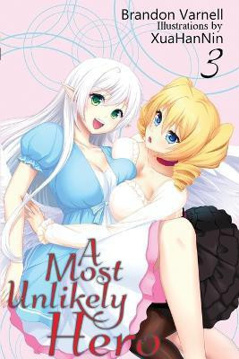 A Most Unlikely Hero, Volume 3(English, Paperback, Varnell Brandon)