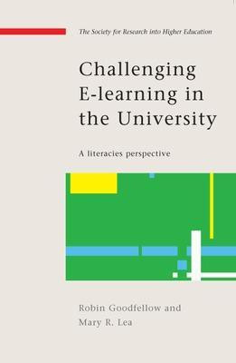 Challenging E-Learning in the University(English, Electronic book text, Goodfellow Robin)
