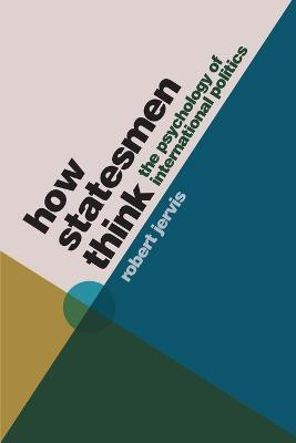 How Statesmen Think(English, Paperback, Jervis Robert)