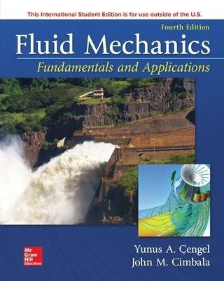 Fluid Mechanics: Fundamentals and Applications(English, Paperback, Cengel Yunus)