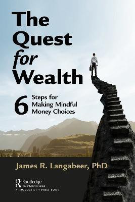 The Quest for Wealth(English, Paperback, Langabeer James R)