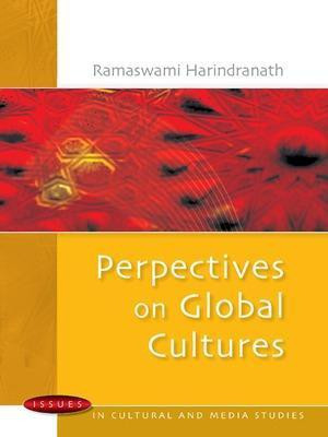 Perspectives on Global Culture(English, Paperback, Harindranath Ramaswami)