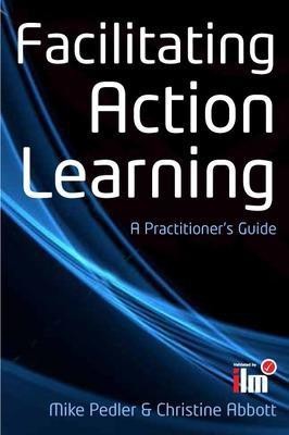 Facilitating Action Learning(English, Electronic book text, Pedler Mike)