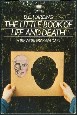 The Little Book of Life and Death(English, Paperback, Harding Douglas E.)