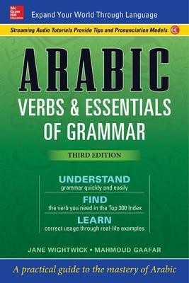 Arabic Verbs & Essentials of Grammar, Third Edition(English, Paperback, Wightwick Jane)