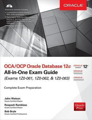 OCA/OCP Oracle Database 12c All-in-One Exam Guide (Exams 1Z0-061, 1Z0-062, & 1Z0-063)(English, Book, Watson John)