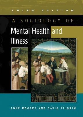 A Sociology of Mental Health and Illness(English, Electronic book text, Rogers Anne)