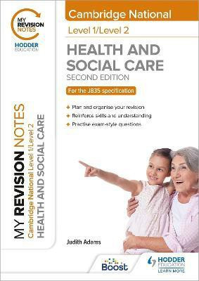 My Revision Notes: Level 1/Level 2 Cambridge National in Health & Social Care: Second Edition(English, Paperback, Adams Judith)