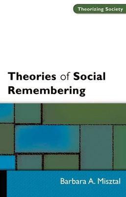 Theories of Social Remembering(English, Electronic book text, Misztal Barbara)