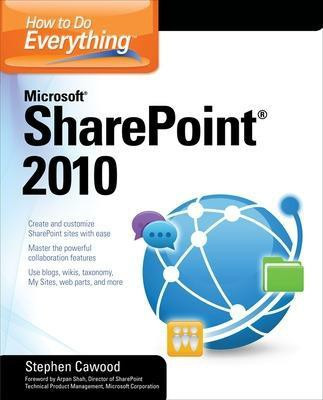 How to Do Everything Microsoft Sharepoint 2010(English, Electronic book text, Cawood Stephen)