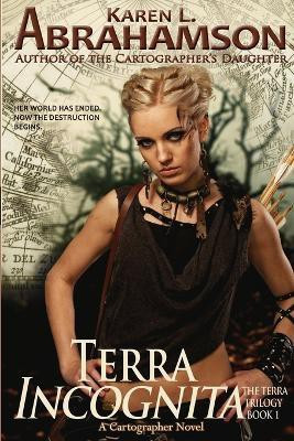 Terra Incognita(English, Paperback, Abrahamson Karen L)