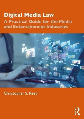 Digital Media Law(English, Paperback, Reed Christopher S.)