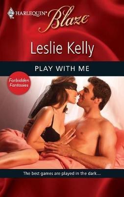 Play with Me(English, Paperback, Kelly Leslie)