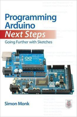 Programming Arduino Next Steps: Going Further with Sketches(English, Electronic book text, Monk Simon)