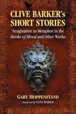 Clive Barker's Short Stories(English, Paperback, Hoppenstand Gary)