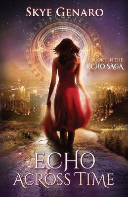 Echo Across Time(English, Paperback, Genaro Skye)