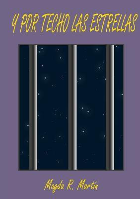 Y Por Techo Las Estrellas(Spanish, Paperback, R. MARTIN EL PIANO DE COLA MAGDA)