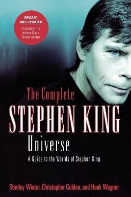 The Complete Stephen King Universe(English, Paperback, Golden Christopher)