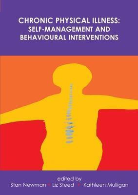 Chronic Physical Illness: Self-Management and Behavioural Interventions(English, Paperback, Newman Stanton)