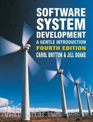Software Systems Development: A Gentle Introduction  - A Gentle Introduction(English, Paperback, Britton Carol)