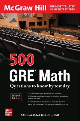 500 GRE Math Questions to Know by Test Day, Second Edition(English, Paperback, McCune Sandra Luna)
