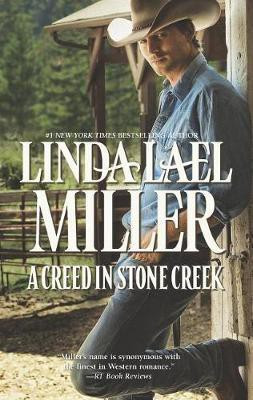 A Creed in Stone Creek(English, Paperback, Miller Linda Lael)