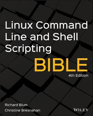 Linux Command Line and Shell Scripting Bible(English, Paperback, Blum Richard)