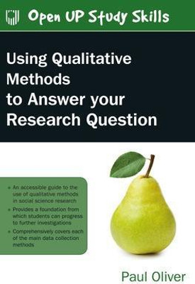 Using Qualitative Methods to Answer Your Research Question(English, Paperback, Oliver Paul)