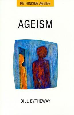 Ageism(English, Paperback, Bytheway Bill)