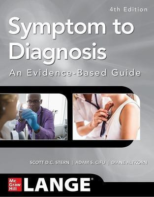 Symptom to Diagnosis An Evidence Based Guide, Fourth Edition(English, Paperback, Stern Scott)
