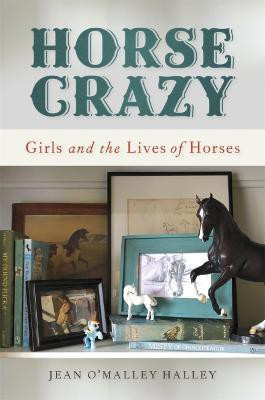 Horse Crazy(English, Electronic book text, Halley Jean O'Malley)