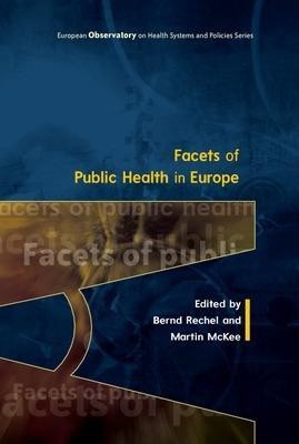 Facets of Public Health in Europe(English, Paperback, Rechel Bernd)