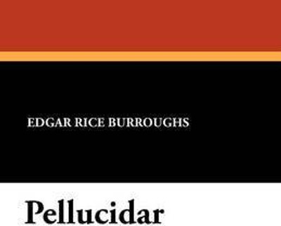 Pellucidar(English, Paperback, Burroughs Edgar Rice)