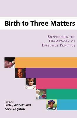 Birth to Three Matters(English, Electronic book text, Abbott Lesley)