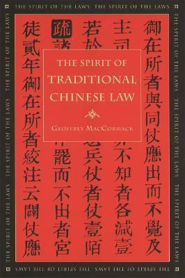 The Spirit of Traditional Chinese Law(English, Hardcover, MacCormack Geoffrey)