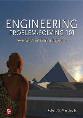 Engineering Problem-Solving 101: Time-Tested and Timeless Techniques(English, Electronic book text, Messler Robert W)