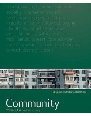 Community: Welfare, Crime and Society(English, Paperback, Mooney Gerry)