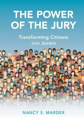 The Power of the Jury(English, Hardcover, Marder Nancy S.)