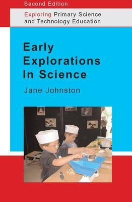 Early Explorations in Science(English, Paperback, Johnston Jane)