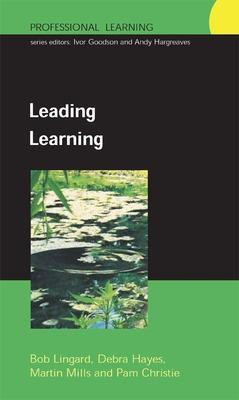 Leading Learning: Making Hope Practical in Schools(English, Paperback, Lingard Bob)