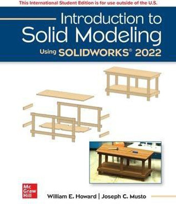Introduction To Solid Modeling Using Solidworks 2022 ISE(English, Paperback, Howard William)