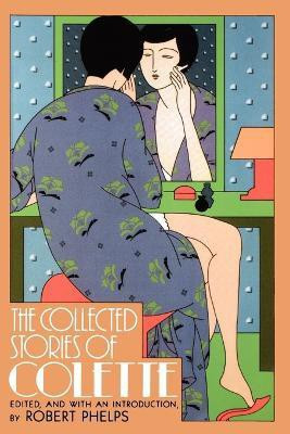 Collected Stories of Colette(English, Paperback, Colette)