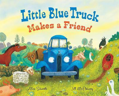 Little Blue Truck Makes a Friend(English, Hardcover, Schertle Alice)