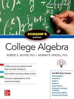 Schaum's Outline of College Algebra, Fifth Edition(English, Paperback, Spiegel Murray)